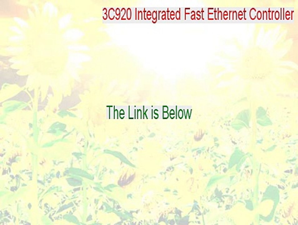 3C920 Integrated Fast Ethernet Controller (3C905C-TX Compatible) Keygen [Legit Download]