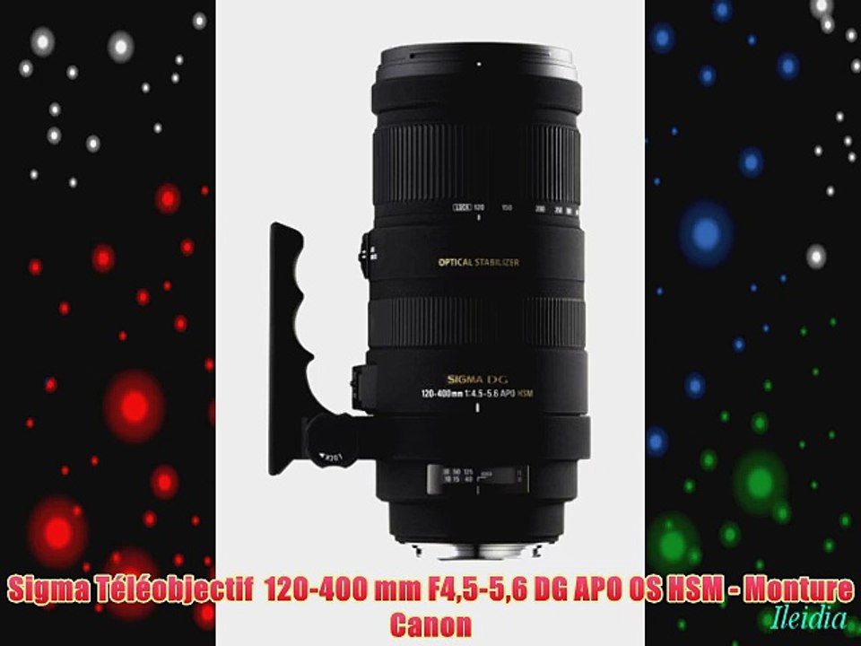 Sigma T?l?objectif  120-400 mm F45-56 DG APO OS HSM - Monture Canon