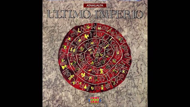 Atahualpa ‎- Ultimo Imperio (A)