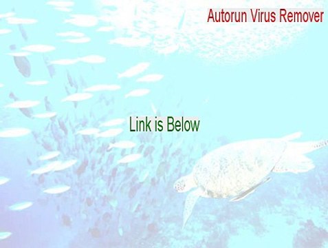 Autorun Virus Remover Full Download (Instant Download 2015)