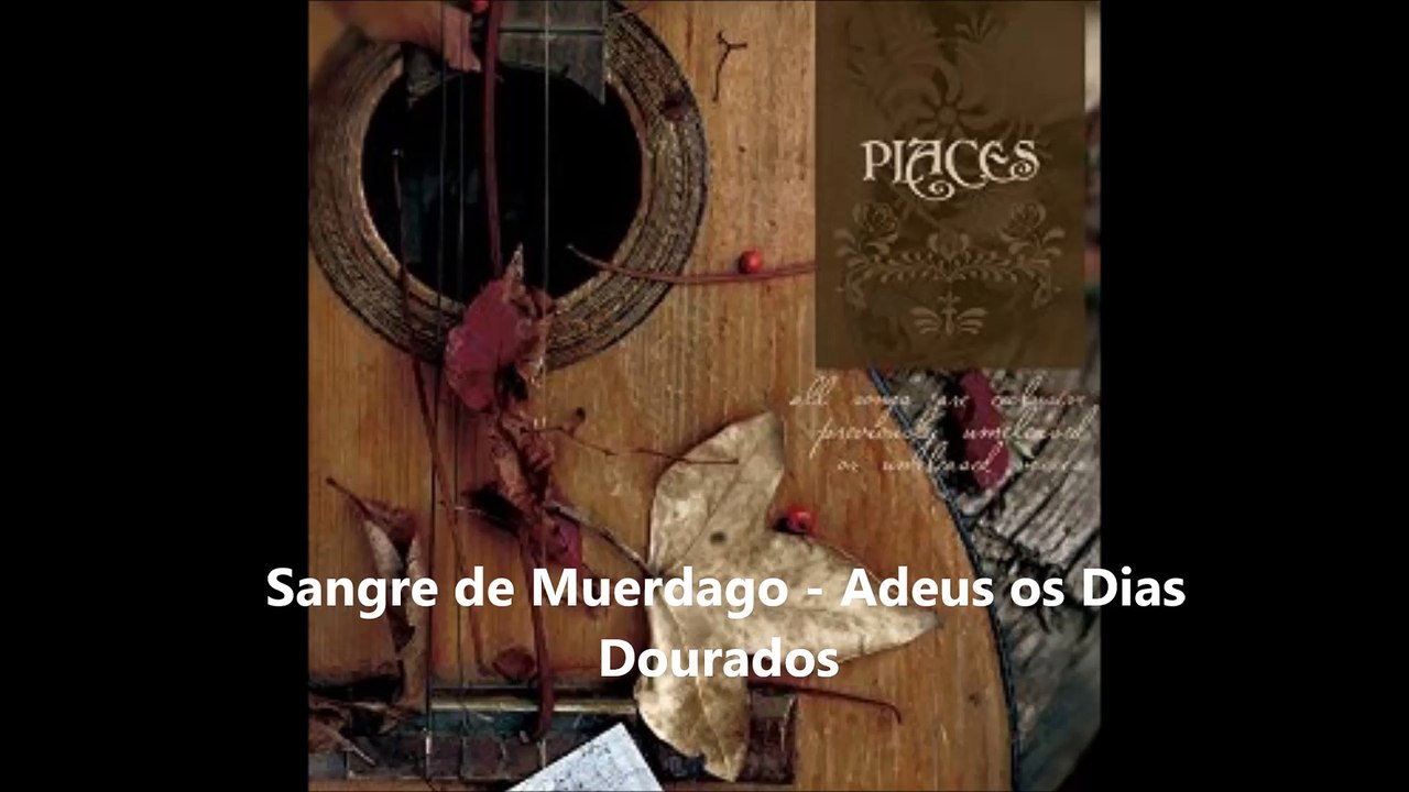 Sangre de Muerdago - Adeus os Dias Dourados