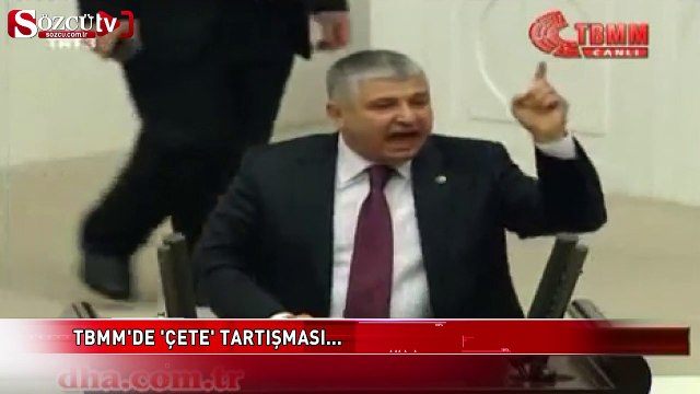 TBMM'de 'çete' tartışması...