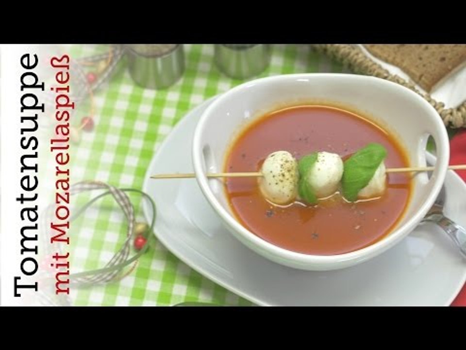 Rezept - Tomatensuppe mit Mozarellaspießen (Red Kitchen - Folge 293)