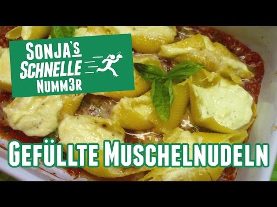 Gefüllte Muschelnudeln - Rezept (Sonja's Schnelle Nummer #11)