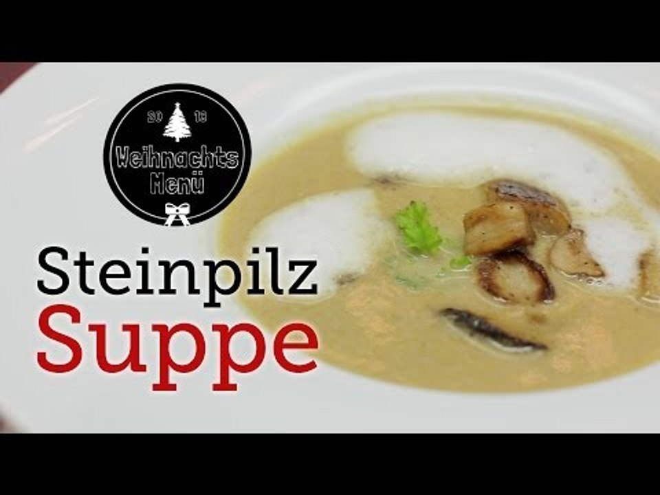 Rezept - Steinpilzsuppe - Weihnachtsmenü 2013 (Red Kitchen - Folge 252)