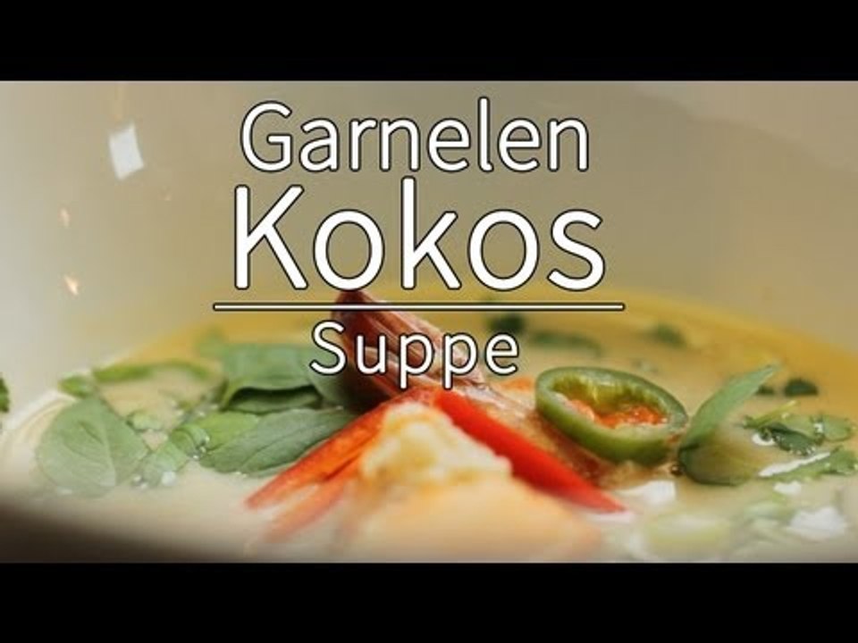 Rezept - Garnelen-Kokosmilch-Suppe (Red Kitchen - Folge 203)