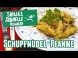 Schupfnudelpfanne  - Rezept (Sonja's Schnelle Nummer #19)