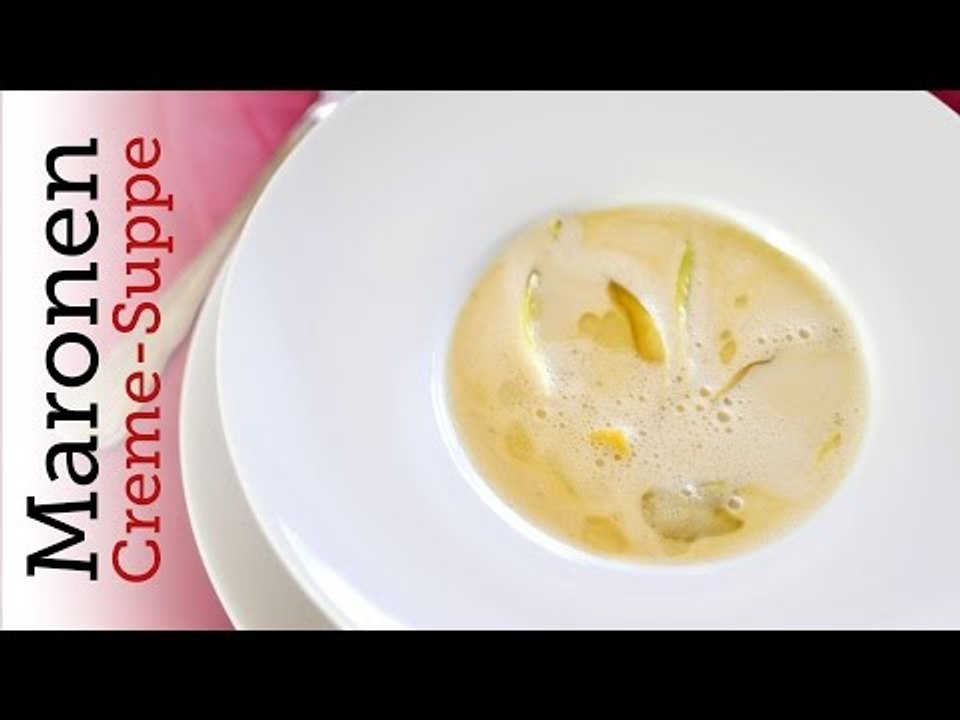 Rezept - Maronencremesüppchen - Weihnachtsmenü 2014 (Red Kitchen - Folge 304.1)