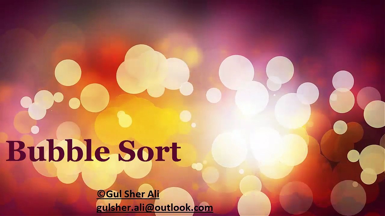 Bubble Sort Animation | Video By  Gul Sher Ali