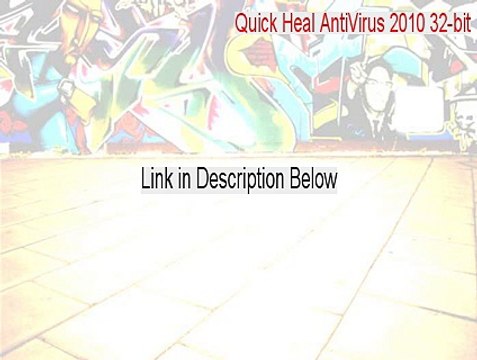 Quick Heal AntiVirus 2010 32-bit Full Download [Free Download 2015]