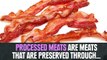 15 Horrifying Facts About Processed Meat