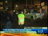 Dos detenidos por presuntas violaciónes en Riobamba