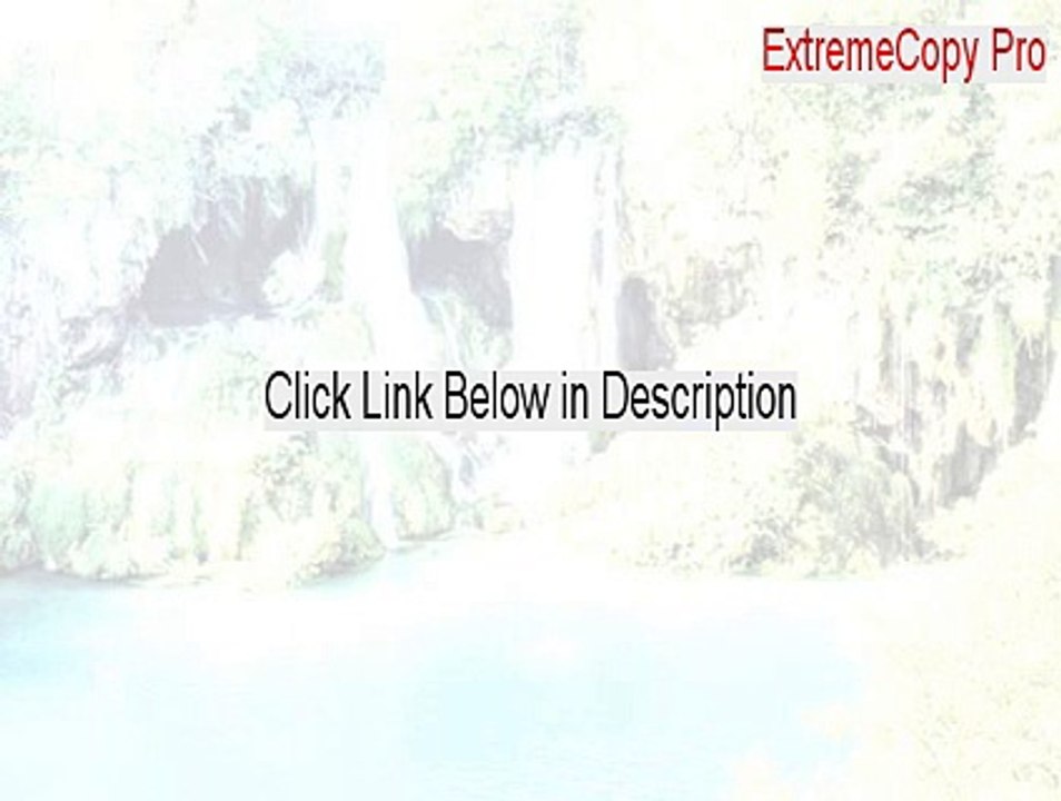 ExtremeCopy Pro (32-bit) Cracked - Free Download