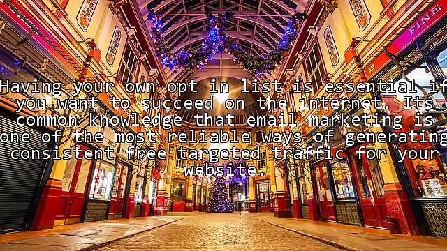 Email Marketing Tips - How To Start Your Own Opt In List