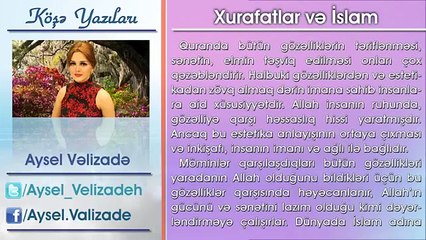 Aysel Vəlizadə - Xurafatlar və İslam