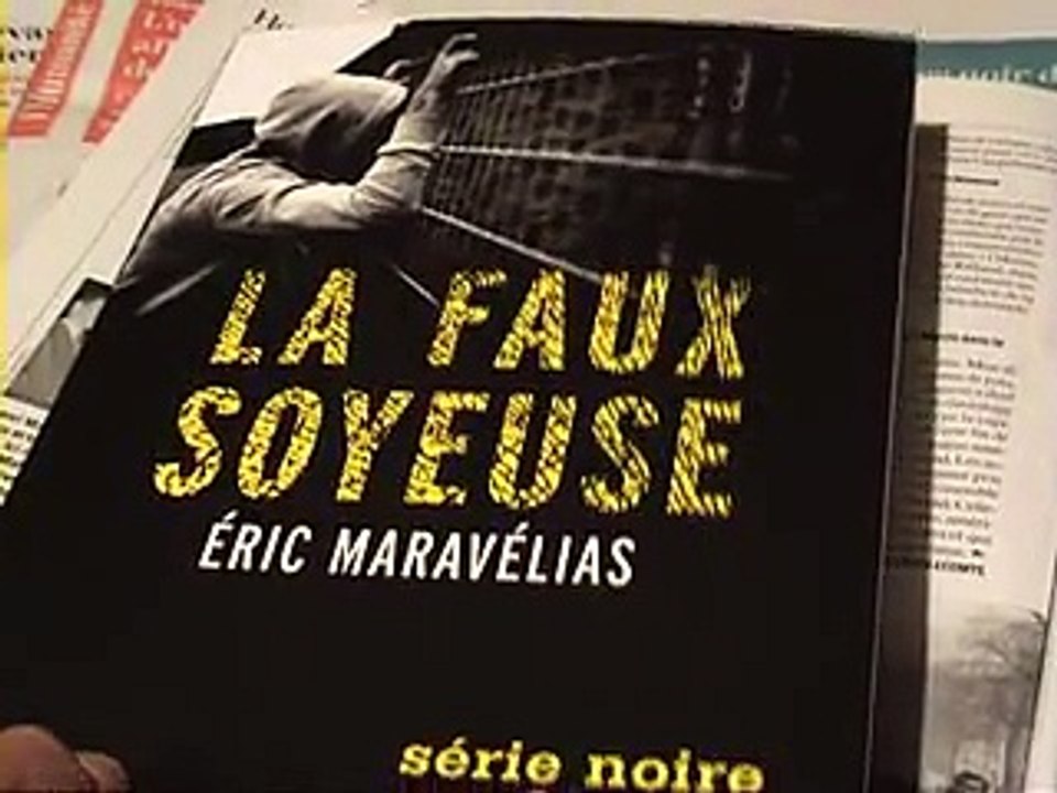 La Faux Soyeuse Eric Maravélias