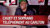 Cauet et Soprano téléphonent au Carlton - C'Cauet sur Nrj