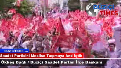 Ökkeş Dağlı Saadet Partisi Düziçi İLçe Başkan