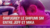 ShifuGrey Shifumi SM entre Jeff et Mika - C'Cauet su NRJ
