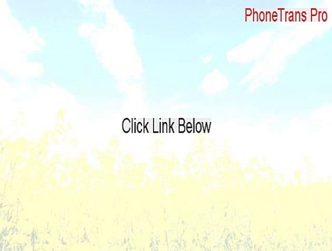 PhoneTrans Pro Serial [Legit Download]