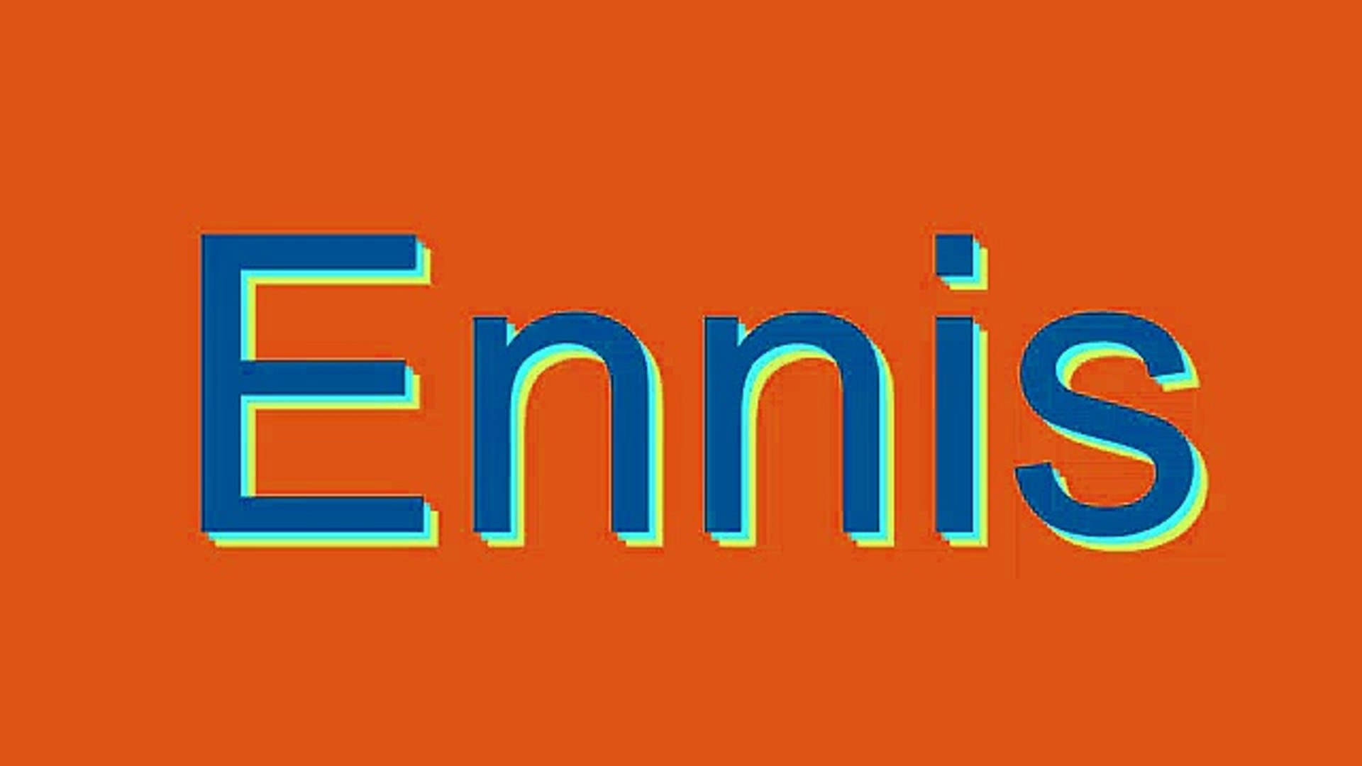 How To Pronounce Ennis Video Dailymotion