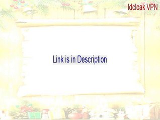 Idcloak VPN Free Download (idcloak vpn download)