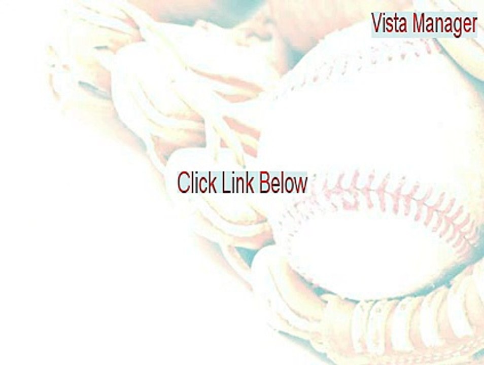 Vista Manager Serial (vista manager keygen 2015)