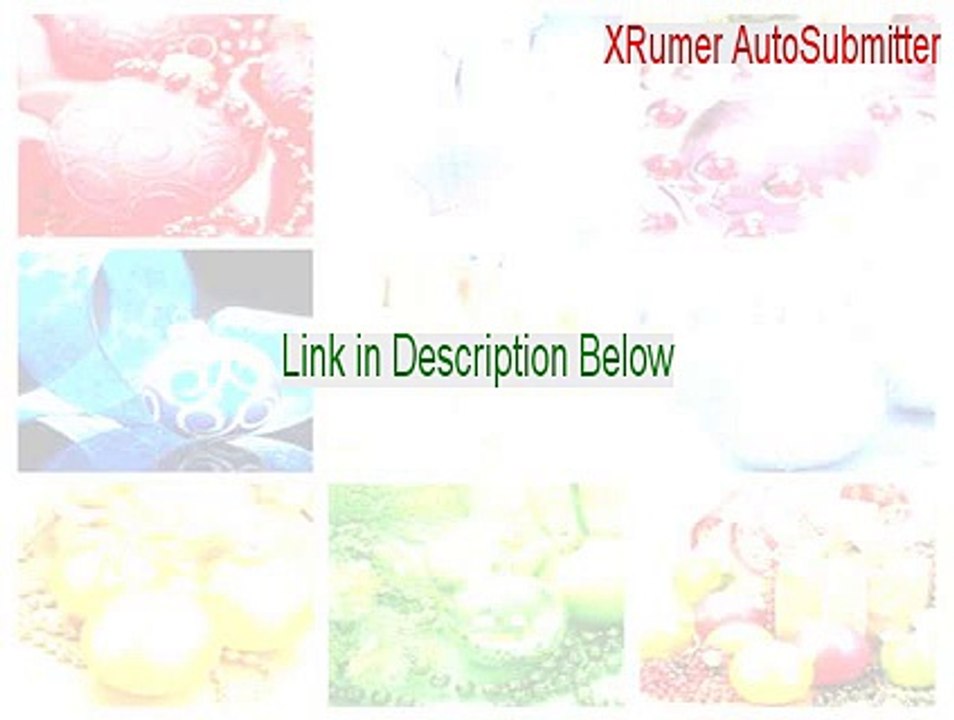 XRumer AutoSubmitter Full - Download Now