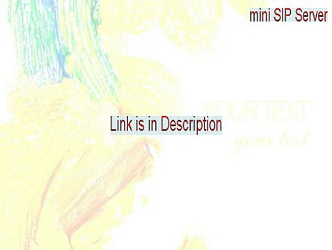 mini SIP Server (20 clients) Key Gen - Legit Download [2015]