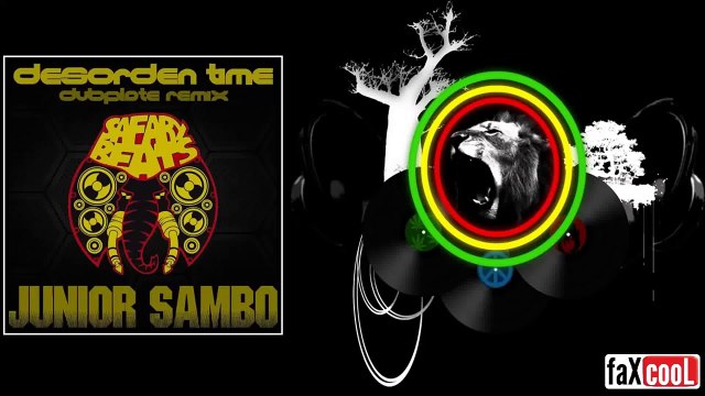 Junior Sambo - Desorden Time (Safary Beats Dubplate RMX)