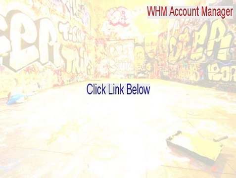 WHM Account Manager Key Gen [WHM Account Managerwhm account manager]