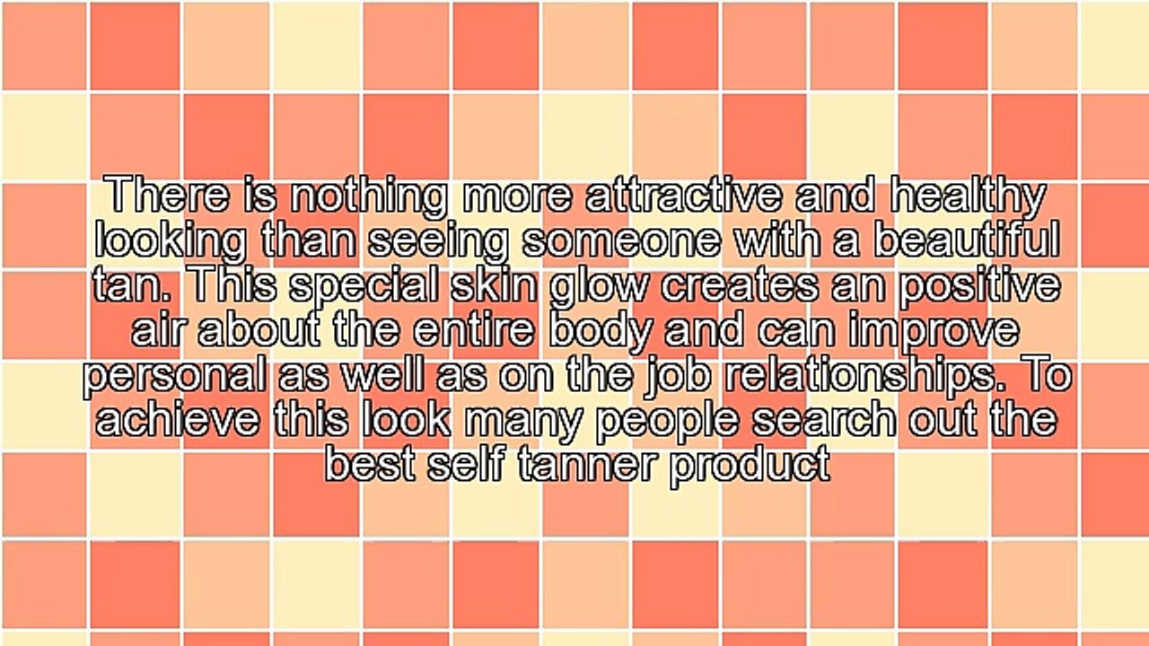 Discovering The Best Self Tanner Available