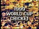 Channel 9 Ident, 1999 World Cup Cricket Sponsor Board and WWOS intro (1999)