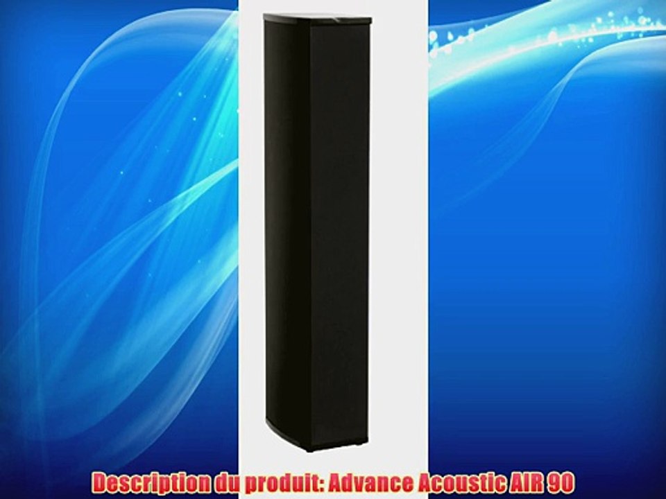 Advance Acoustic AIR 90 Paire d'enceintes biblioth?ques sans fil 2 x 90 W 2 voies Noir laqu?/Cot?