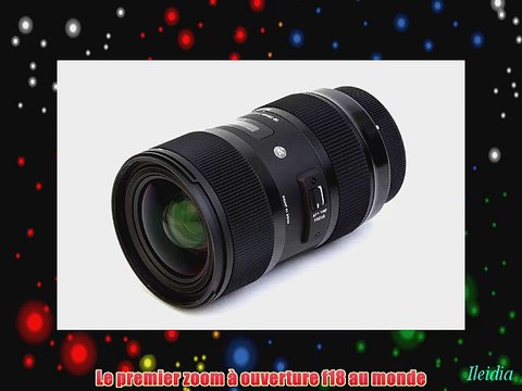 Sigma Objectif 18-35 mm F18 DC HSM ART - Monture Canon