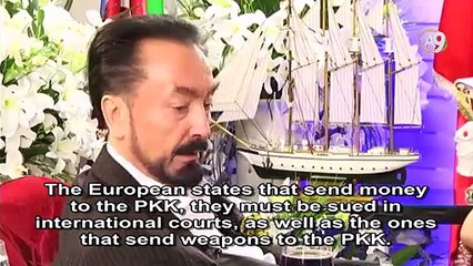 European states that send money and weapons to the PKK must be sued for backing a terrorist organization