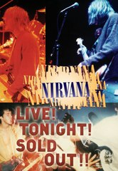 Nirvana Live! Tonight! Sold Out!! (1994) [Extras]