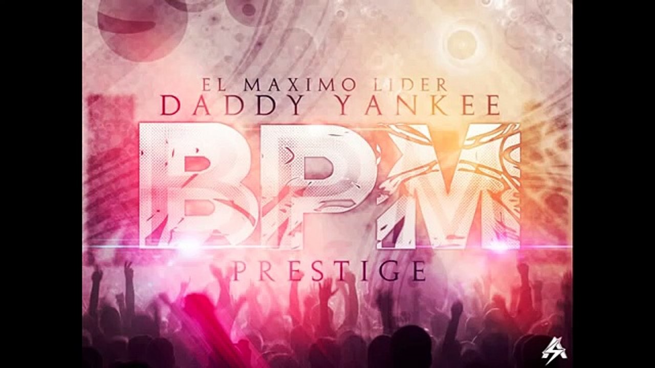 BPM - DADDY YANKEE