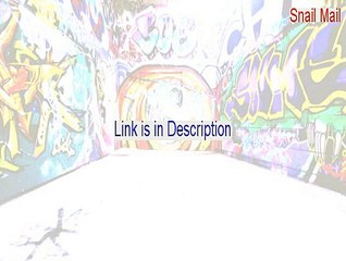 Snail Mail Full Download - Download Here