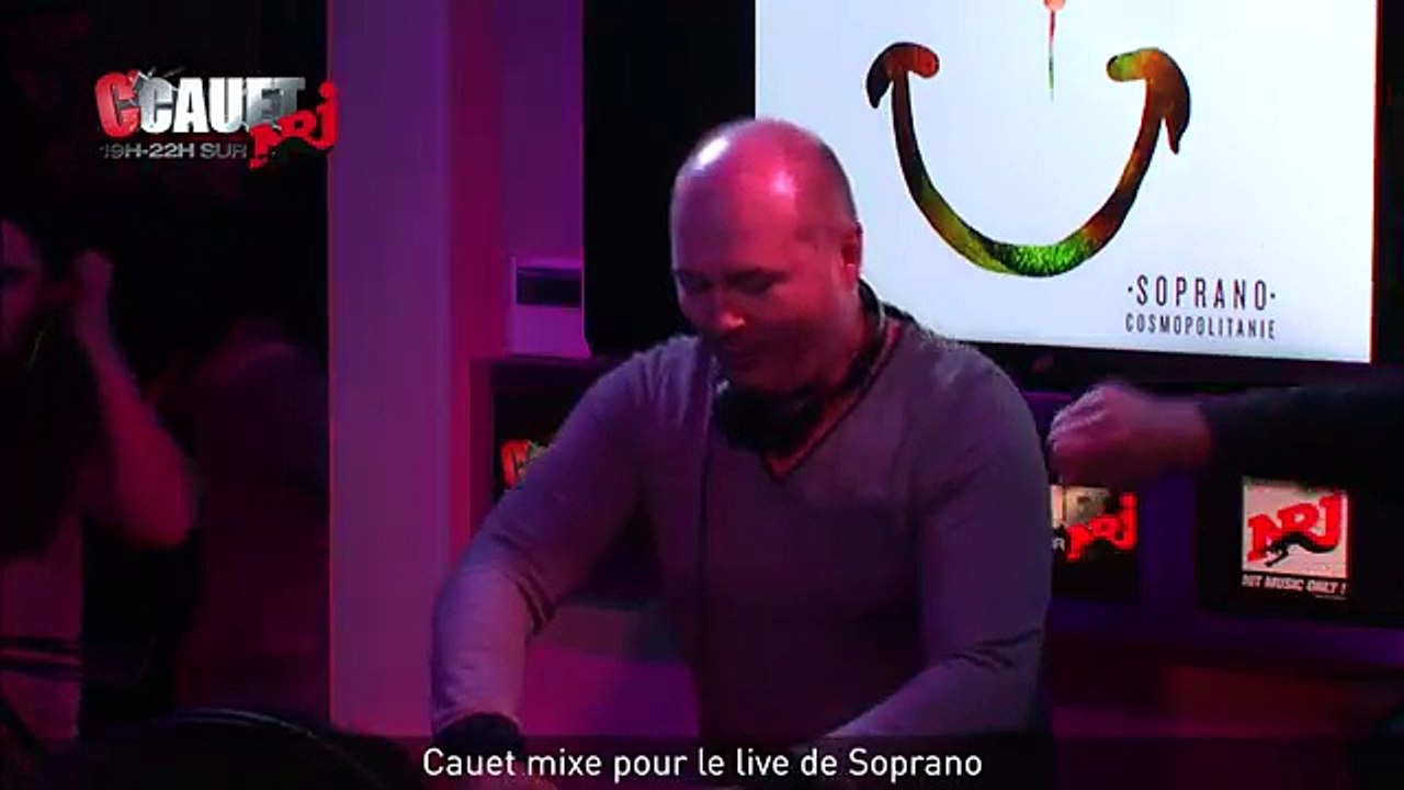 Cauet feat. Soprano - Cosmo - live - c'Cauet - NRJ - Février 2015