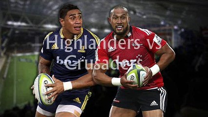 Rugby ((( Crusaders vs Highlanders Super Rugby ))) live streaming