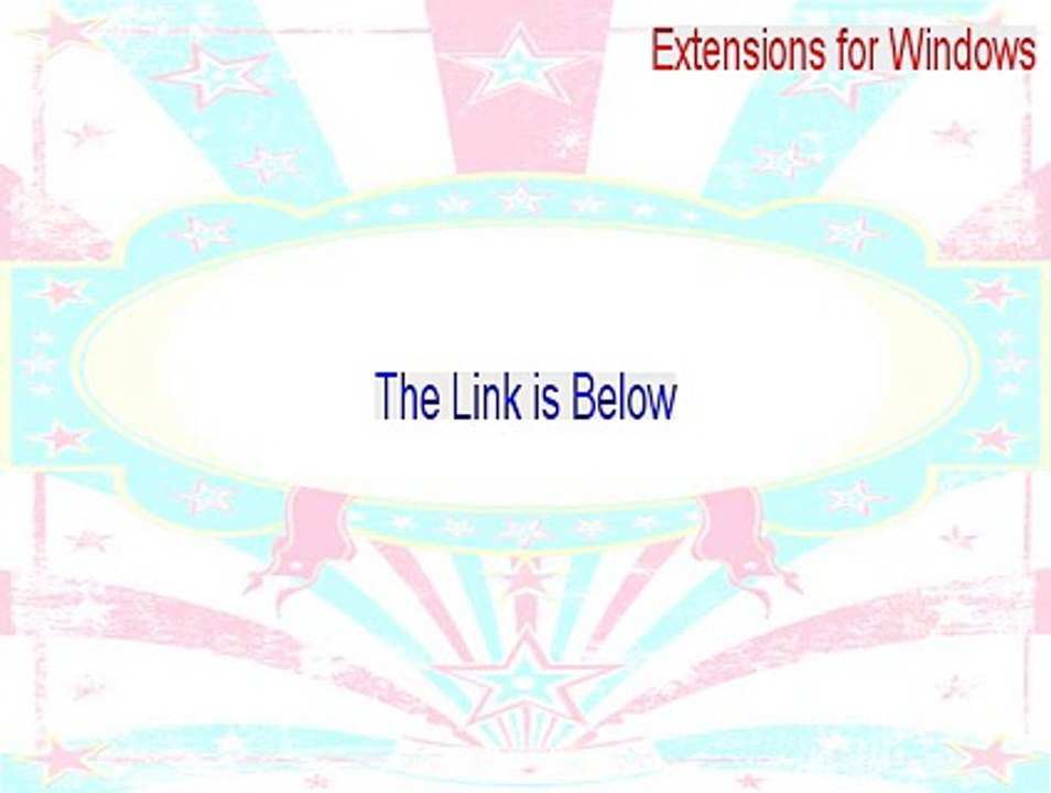 Extensions for Windows Free Download [extensions for windows]