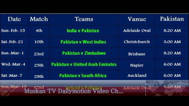 Pakistani Cricket Match Timing Schedule Date In ICC World Cup 2015