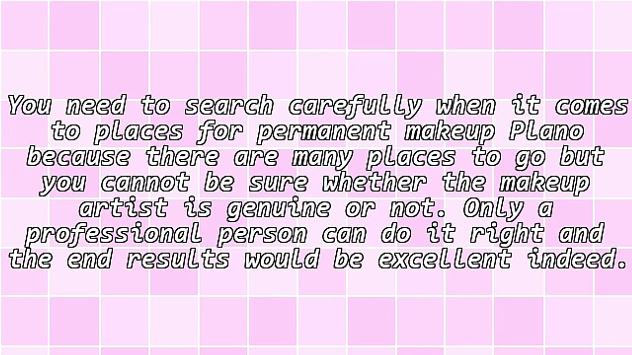 Pros And Cons Of Permanent Makeup Plano