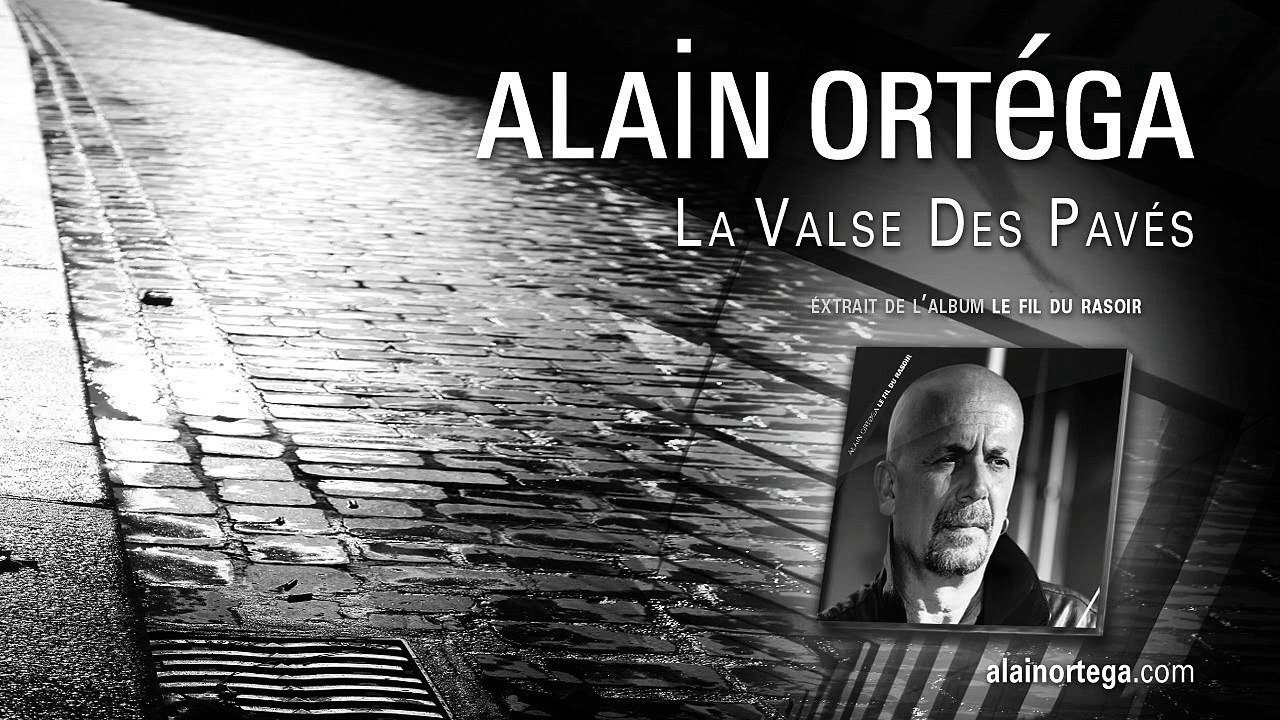 Alain Ortega - La Valse Des Pavés
