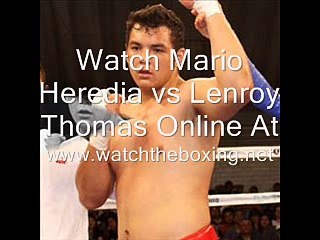 live fighting Lenroy Thomas vs Mario Heredia