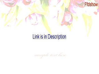 Ffdshow Crack (Instant Download 2015)