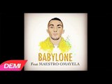DEMI PORTION ✘ MAESTRO OMAYELA - Babylone (officiel)