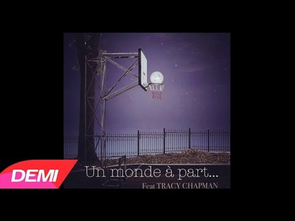 DEMI PORTION ✘ TRACY CHAPMAN - Un monde à part (officiel)