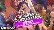 Sooraj Dooba Hain REMIX (Full Video) Ranbir Kapoor, Arjun Rampal, Jacqueline Fernandez | New Song 2015 HD